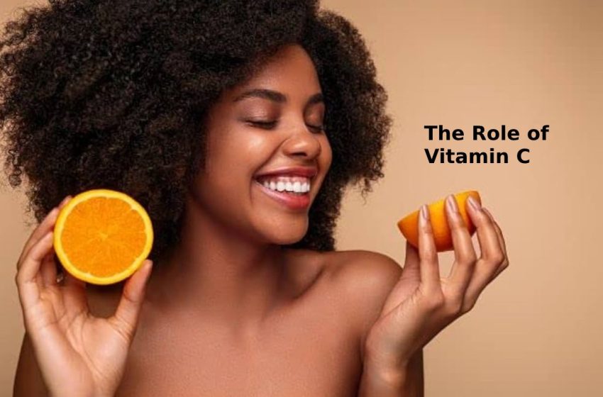  The Role of Vitamin C, Its Benefits and Applications in Skincare